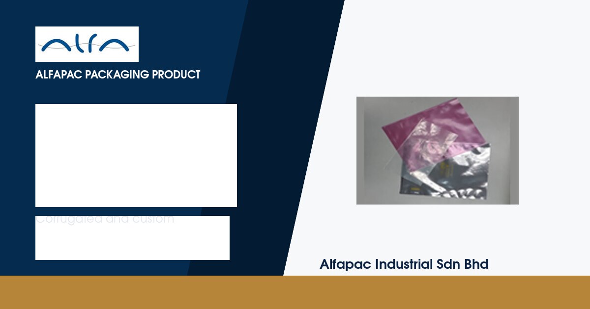 LDPE and shielding plastic bag packaging by Alfapac Industrial Johor Bahru